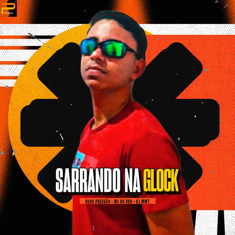 Sarrando na Glock
