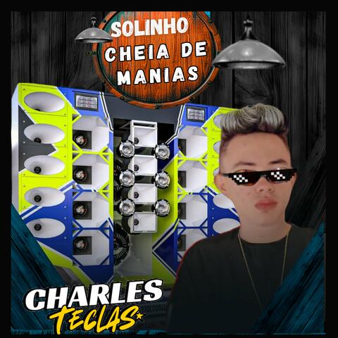Solinho Cheia de Manias