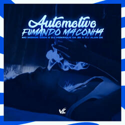 Automotivo Fumando Maconha