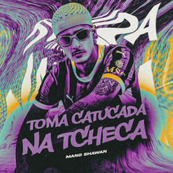 Toma Catucada na Tcheca