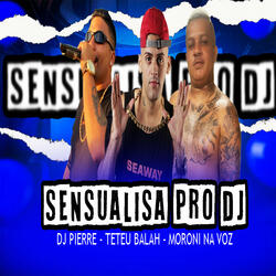 Sensualisa pro Dj