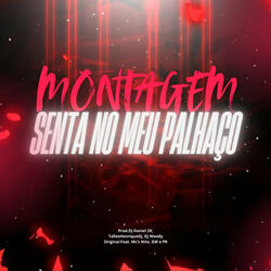 Montagem Senta no Meu Palhaço