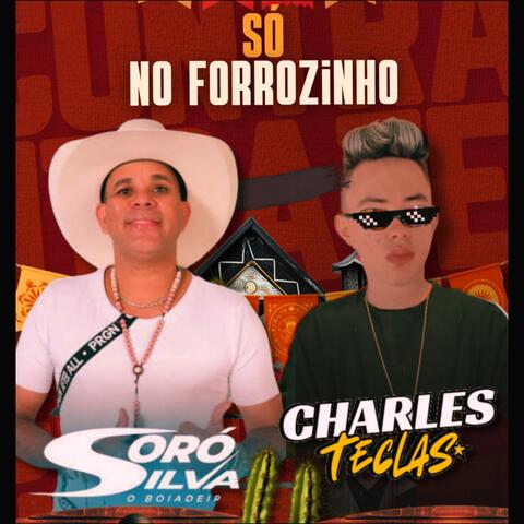 Só no Forrozinho