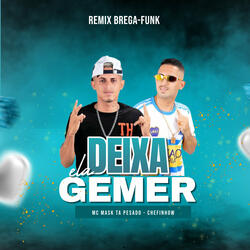 Deixa Ela Gemer