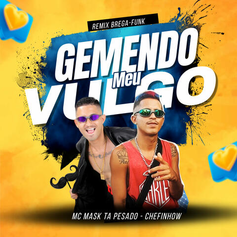 Gemendo Meu Vulgo
