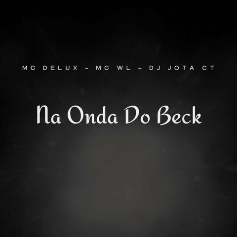 Na Onda do Beck