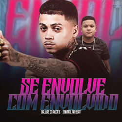 Se Envolve Com Envolvido