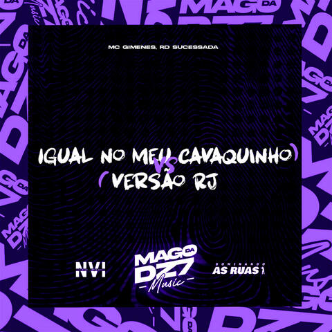 Igual no Meu Cavaquinho Vs Versão Rj