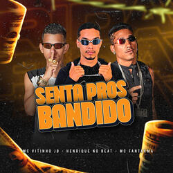 Sentar pros Bandido