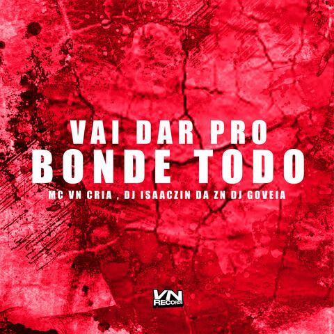 Vai Dar pro Bonde Todo