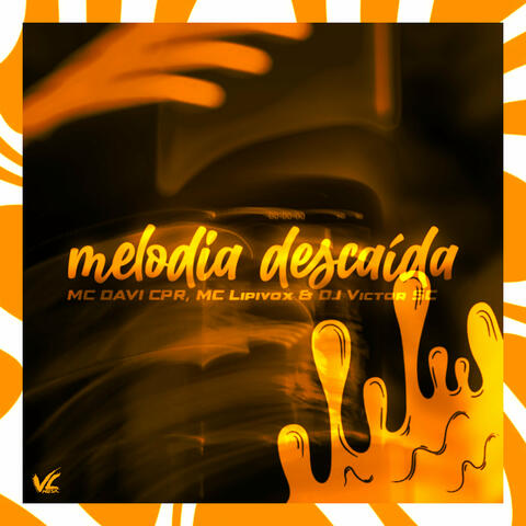 Melodia Descaída