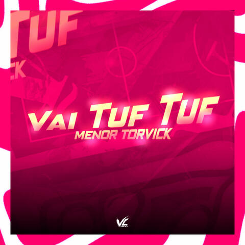 Vai Tuf Tuf