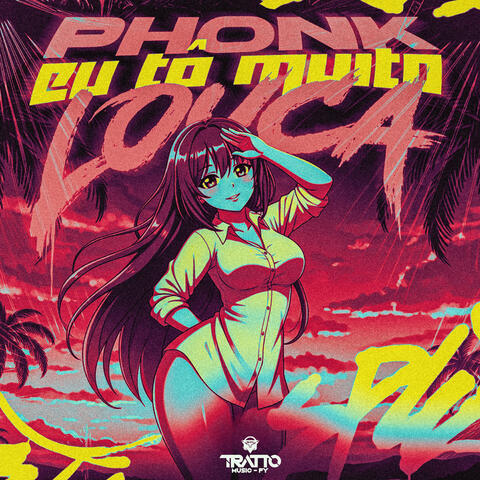 Phonk Eu Tô Muito Louca