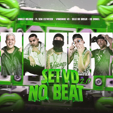 Set VD no Beat 2.0