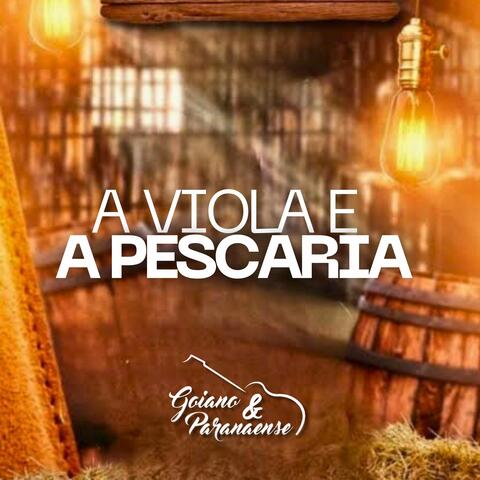 A Viola e a Pescaria