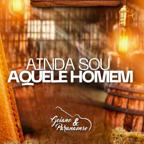 Ainda Sou Aquele Homem