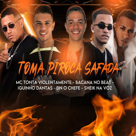 Toma Piroca Safada