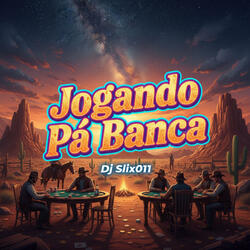 Jogando Pá Banca