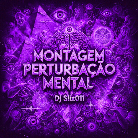 Montagem Pertubação Mental