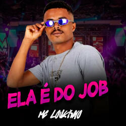 Ela É do Job