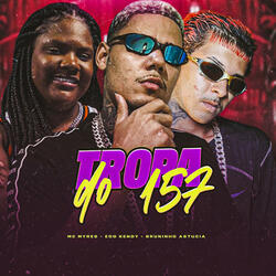 Tropa do 157