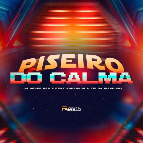 Piseiro do Calma