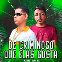 De Criminoso Que Elas Gosta