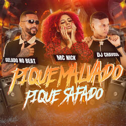 Pique Malvado Pique Safado