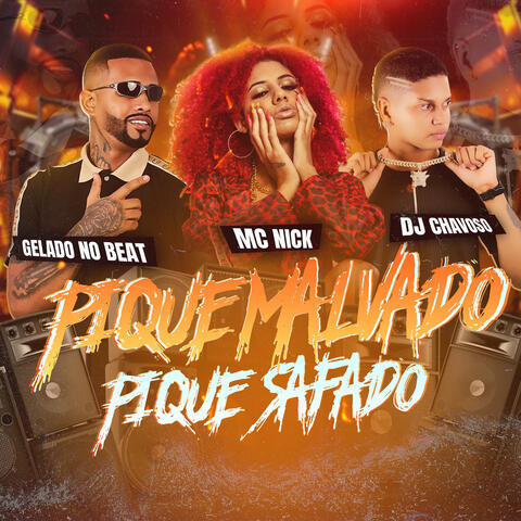 Pique Malvado Pique Safado