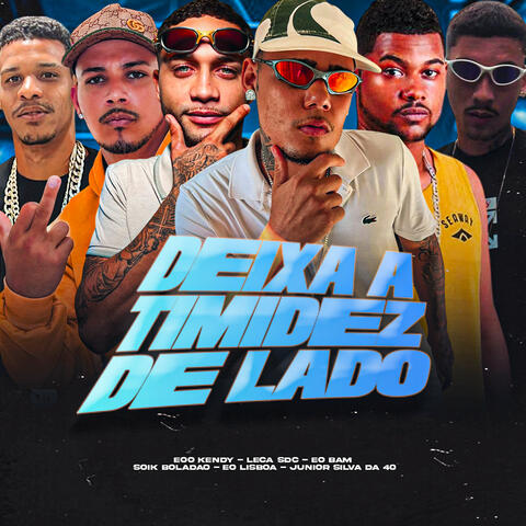 Deixa a Timidez de Lado