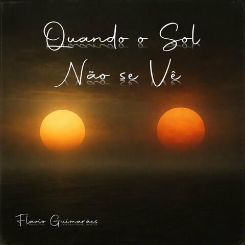 Quando o Sol Não Se Vê