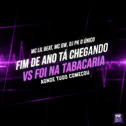 Fim de Ano Tá Chegando Vs Foi na Tabacaria Aonde Tudo Começou