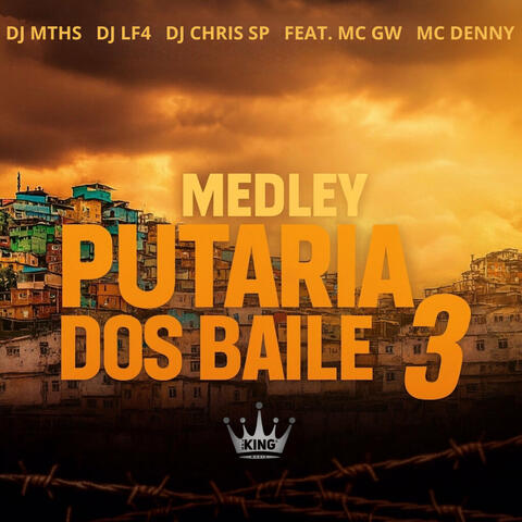 Medley Putaria dos Baile 3
