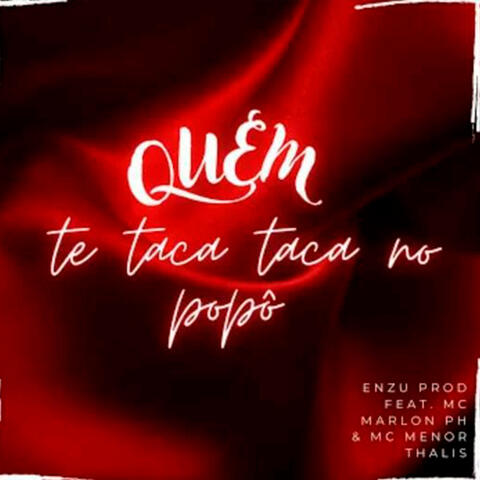 Quem Te Taca Taca no Popo