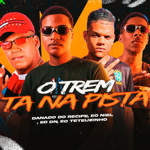 O Trem Ta na Pista