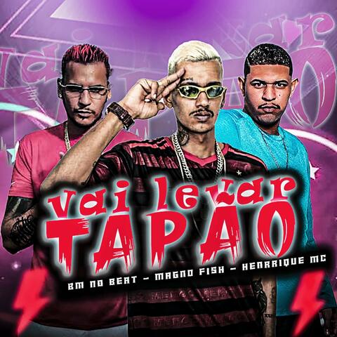 Vai Levar Tapão
