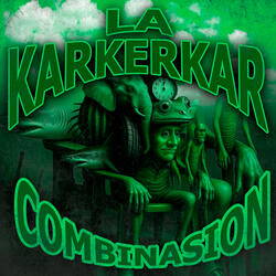 La Karkerkar Combinasion Phonk