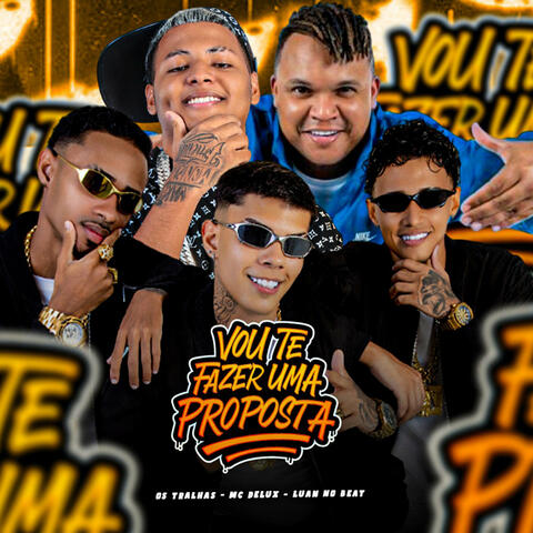 Vou Te Fazer Uma Proposta