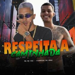 Respeita a Caminhada