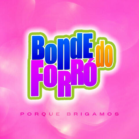 Porque Brigamos