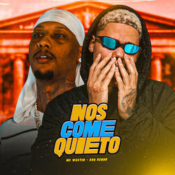 Nos Come Quieto