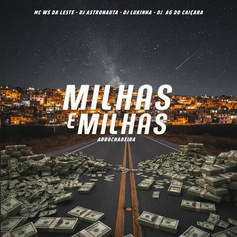 Milhas e Milhas (Arrochadeira)
