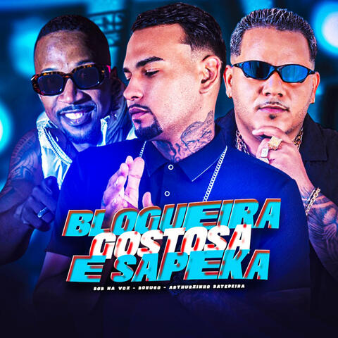 Blogueira Gostosa e Sapeka