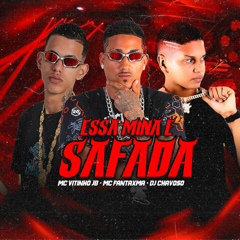 Essa Mina É Safada