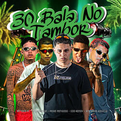 30 Bala no Tambor