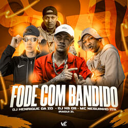 Fode Com Bandido