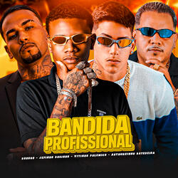 Bandida Profissional