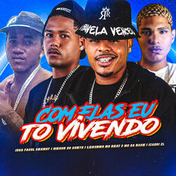 Com Elas Eu to Vivendo