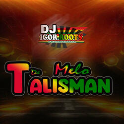 Melo de Talisman 2025