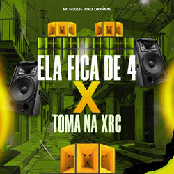 Fica de 4 X Toma na Xrc